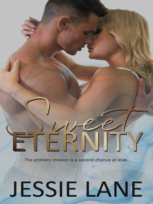 Title details for Sweet Eternity by Jessie Lane - Available